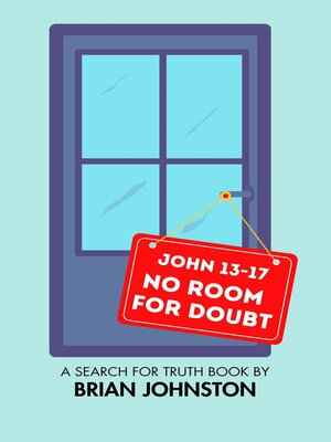cover image of No Room for Doubt (John 13-17)